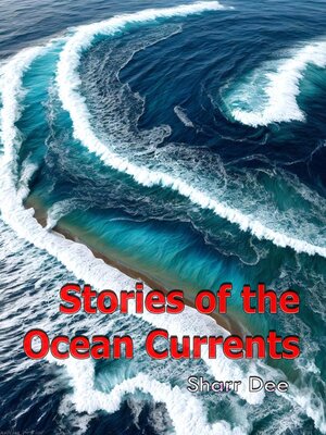 cover image of Stories of the Ocean Currents
